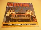 the Rivieras - Let's Have a Party  California Sun 65 Euro comp.  NM