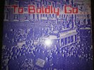 TO BOLDLY GO - THE POTTERIES COMPILATION ALBUM Various LP VINYL UK Rare Stoke.