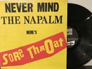 Sore Throat – Never Mind The Napalm Here's Sore Throat LP 1989 Manic Ear's - 001
