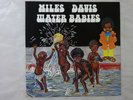 Miles Davis Water Babies CBS/Sony 18AP 2072 Japan   LP