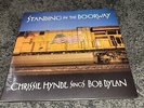 Standing In The Doorway: Chrissie Hynde Sings Bob Dylan LP Vinyl New Pretenders