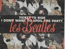 BEATLES SP FRANCE JUKE BOX 1965 TICKET TO RIDE I DONT WANT TO SPOIL THE PARTY