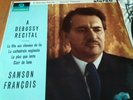 A DEBUSSY RECITAL  -  SAMSON FRANCOIS  -  LP