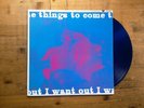 Things To Come I Want Out Excellent BLUE Vinyl LP Record Album Sundazed LP 5008