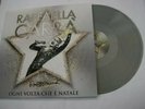 RAFFAELLA CARRÀ LP OGNI VOLTA CHE È NATALE AUTOGRAFATO GRIGIO SIGNED NUOVO