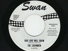 '65 NORTHERN SHOWMEN Our Love Will Grow/You're Everything SWAN 4219 M- DJ HEAR