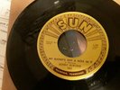 Sonny Burgess My Bucket Has A Hole in It 45 Record Original Sun #285 Vg+...