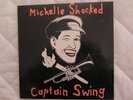 MICHELLE SHOCKED - CAPTAIN SWING - RARE ORIG AUST PRESS - 1989 - MERCURY 8388781