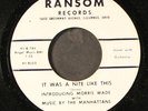 MORRIS WADE & MANHATTANS: it was a nite like this / is it to late RANSOM 7