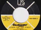STOOGES Down On The Street RARE ORIG US garage 45 I Feel Alright IGGY POP HEAR