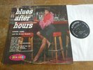 ELMORE JAMES & THE BROOM DUSTERS Blues After Hours US 1st Press LP CROWN DG GOOD