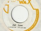 LARISTON ORLANDO Jah love / version Sono wax Rare Jamaican roots 45