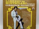 Lorenzo De Monteclaro Le Canta Sus Corridos Favoritos 12” Vinyl Record Lp Vg+