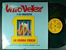 WITO VELEZ y Su Orquesta Uno  La Conga Presa RE-ISSUE MINT  LP  SALSA GUAGUANCO
