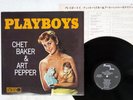 CHET BAKER & ART PEPPER SEXTET PLAYBOYS PACIFIC JAZZ GXF 3103 Japan VINYL LP