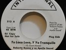ROBERTO ROENA 45rpm -Tu Loco Loco y Yo Tranquilo DJ COPY Salsa Latin Funk