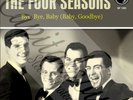 60S R/B POP PHILIPS THE 4 SEASONS BYE, BYE, BABY (BABY GOODBYE) PICTURE SLEEVE