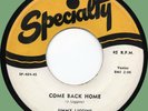 JIMMY LIGGINS Come Back Home / Going Away 45rpm Specialty 1954 orig 1st press