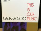 GALAXIE 500 - This Is Our Music 1990 Vinyl LP Record RUS 86-1 1st PRESSING