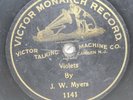 J.W. Myers: Violets - Victor Monarch #1141 One Sided 78 rpm Record No Reserve