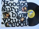 Hoodoo Gurus Blow Your Cool LP VINYL 1987 OZ Rock, Indie Original Like New NM/NM
