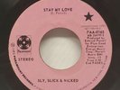 Sly Slick & Wicked Stay My Love/Surely Is You PAA-0165 RARE Pink Promo VG