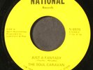 SOUL CARAVAN: just a fantasy / she's my baby NATIONAL 7