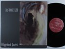SCHLIPPENBACH QUARTETT Das Hohe Lied PO TORCH 2XLP VG+ germany gatefold ^