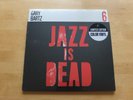 GARY BARTZ / ALI SHAHEED MUHAMMAD / ADRIAN YOUNGE Jazz Is Dead 6 LP RED LTD 2021