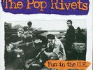 POP RIVETS 'Fun in the UK LP NEW Mighty Caesars mummies billy childish headcoats