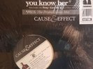 CAUSE & EFFECT You Think You Know Her Single 12” FREESTYLE NM/STICKER