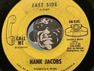 HANK JACOBS Northern Soul 45 Call Me #5385 Elijah Rockin With Soul b/w East Side