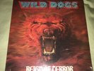 Wild Dogs Reign Of Terror Record NEW 80s Heavy Metal Hard Rock Music