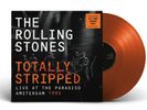 Rolling Stones Totally Stripped LIVE PARADISO AMSTERDAM ORANGE VINYL LIM. 3000