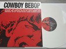 COWBOY BEBOP - Same   ( LP Soundtrack O.S.T. 1 rare collectible LTD White Wax )