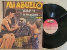 Vargas Vil Y Su Manicomio - Mi Abuelo / Latin Funk, Salsa, y Cumbia / LP 1991