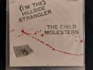 THE CHILD MOLESTERS I'm The Hillside Strangler 7” Vinyl Germs SEALED NEW 1978