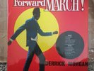 DERRICK   MORGAN   FORWARD  MARCH