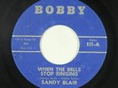 Doo-Wop Teen 45 - Sandy Blair - When The Bells Stop Ringing - Bobby - mp3
