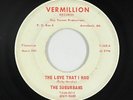 Garage 45 - Suburbans - The Love That I Had - Vermillion - mp3