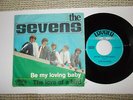 THE SEVENS Be my Loving Baby 7