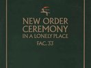 NEW ORDER | CEREMONY / IN A LONELY PLACE | FAC.33 A1 12