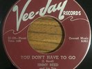 JIMMY REED You Don't Have To Go / Boogie In The Dark R&B Blues Vee-Jay 45