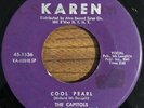 THE CAPITOLS Cool Pearl / Don't Say Maybe Baby Rare Northern Soul Karen 45