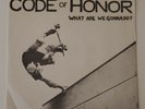 CODE OF HONOR - What Are We Gonna Do? 1982 SF HARDCORE Skate PUNK The Lewd KBD