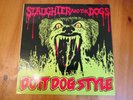 SLAUGHTER AND THE DOGS - DO IT DOG STYLE LP - Nr MINT UK 1978 PUNK