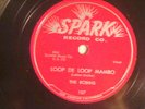 78:  SPARK  107 - THE ROBINS- LOOP DE LOOP MAMBO /  FRAMED  - STORE STOCK