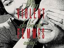 Violent Femmes - Why Do Birds Sing? (Reissue) (NEW 12