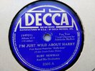 Ruby Newman 78rpm Single 10-inch Decca Records #2305 I'm Just Wild About Harry