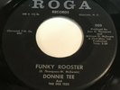 Donnie Tee: Funky Rooster / Crusty 45 - Roga - Funk